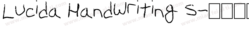 Lucida Handwriting S字体转换